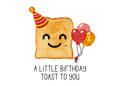 Funny Birthday Toast Digital Card – Printable Download