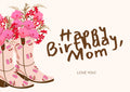 Digital Birthday Card for Mom with Cowboy Boots - Instant Download