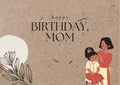 Earthy Aesthetic Birthday Card for Mom - Instant Access