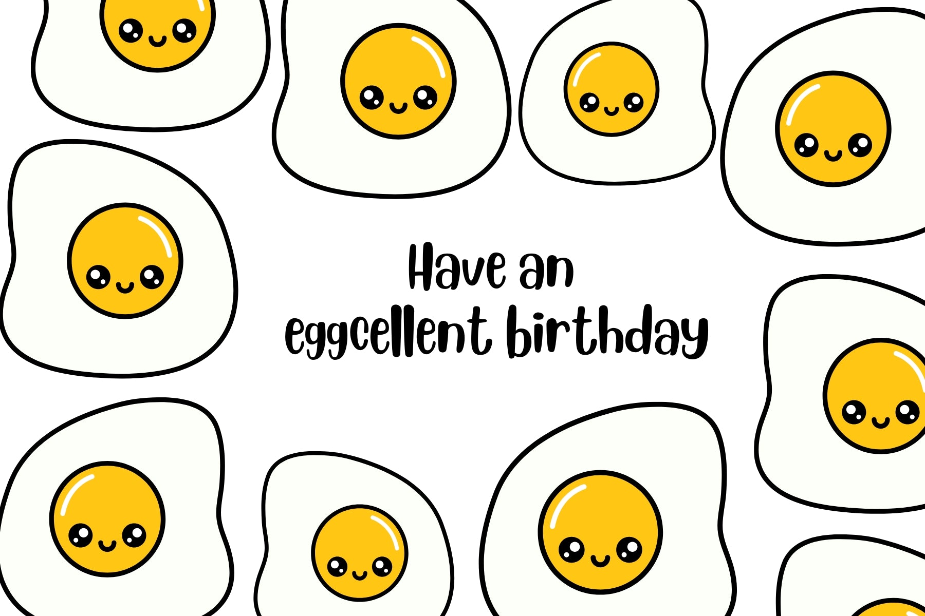 Funny Egg Puns Digital Birthday Card, "Have an Eggcellent Birthday"